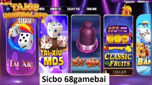 Sicbo 68gamebai đầy tính sôi động và thú vị